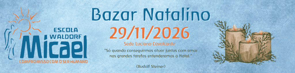 Bazar Natalino 2026 - Escola WAldorf Micael de Fortaleza